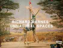 RICHARD BARNES: UNNATURAL SPACES